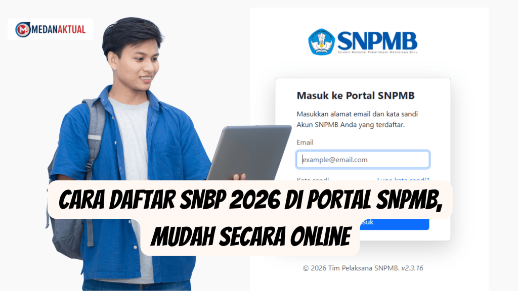 Cara Daftar SNBP 2026 di Portal SNPMB, Mudah Secara Online