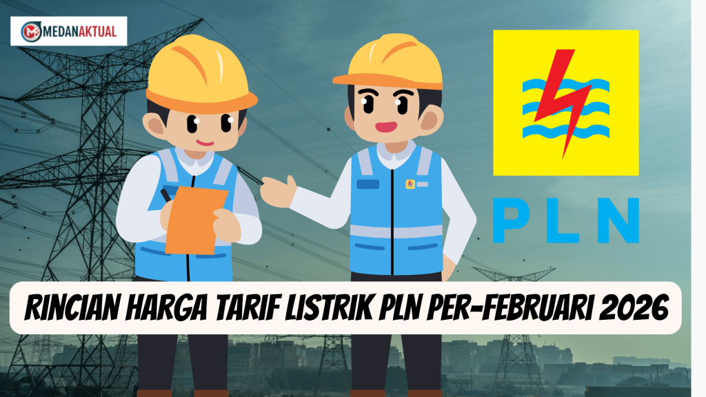 Rincian Harga Tarif Listrik PLN per-Februari 2026