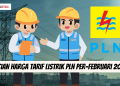 Rincian Harga Tarif Listrik PLN per-Februari 2026