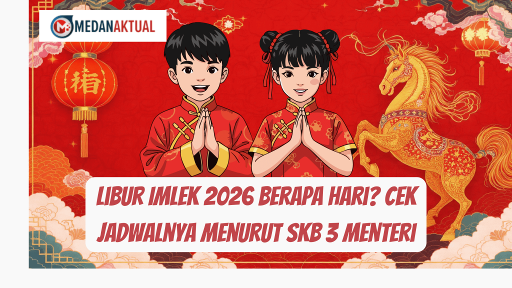 Libur Imlek 2026 Berapa Hari? Cek Jadwalnya Menurut SKB 3 Menteri