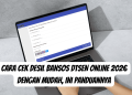 Cara Cek Desil Bansos DTESN Online 2026 dengan Mudah, Ini Panduannya