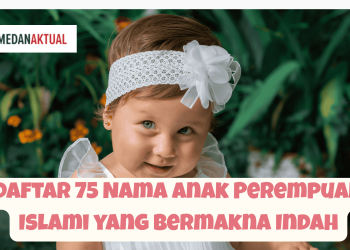 Daftar 75 Nama Anak Perempuan Islami yang Bermakna Indah