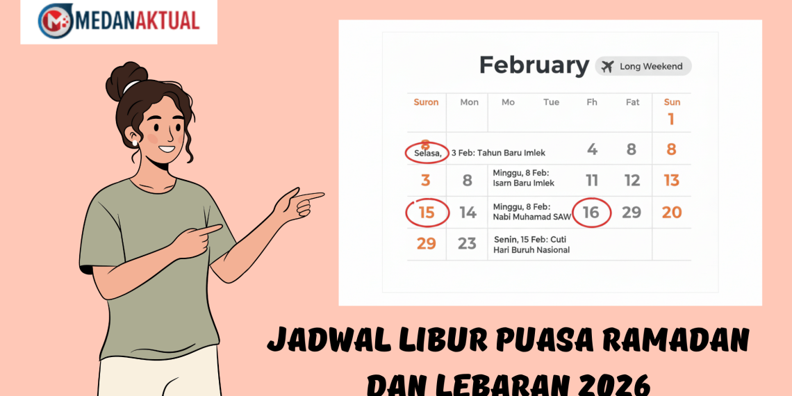 Jadwal Libur Puasa Ramadan dan Lebaran 2026