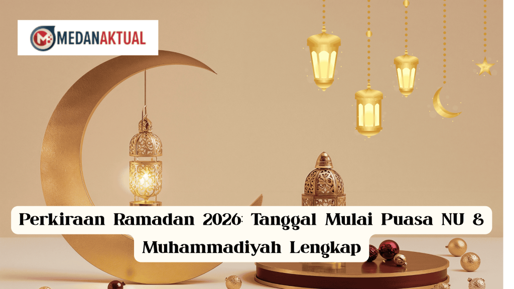 Perkiraan Ramadan 2026: Tanggal Mulai Puasa NU & Muhammadiyah Lengkap