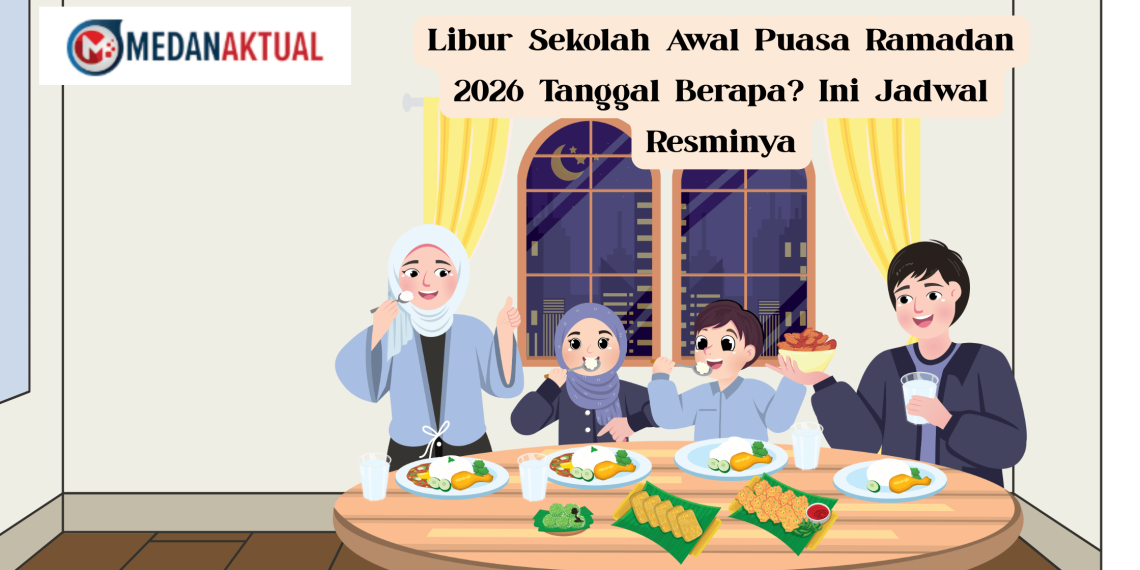 Libur Sekoleh Awal Puasa Ramadan 2026 Tanggal Berapa? Ini Jadwal Resminya