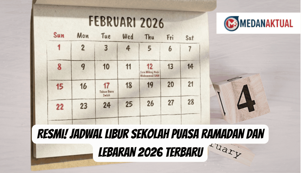 Resmi! Jadwal Libur Sekolah Puasa Ramadan dan Lebaran 2026 Terbaru