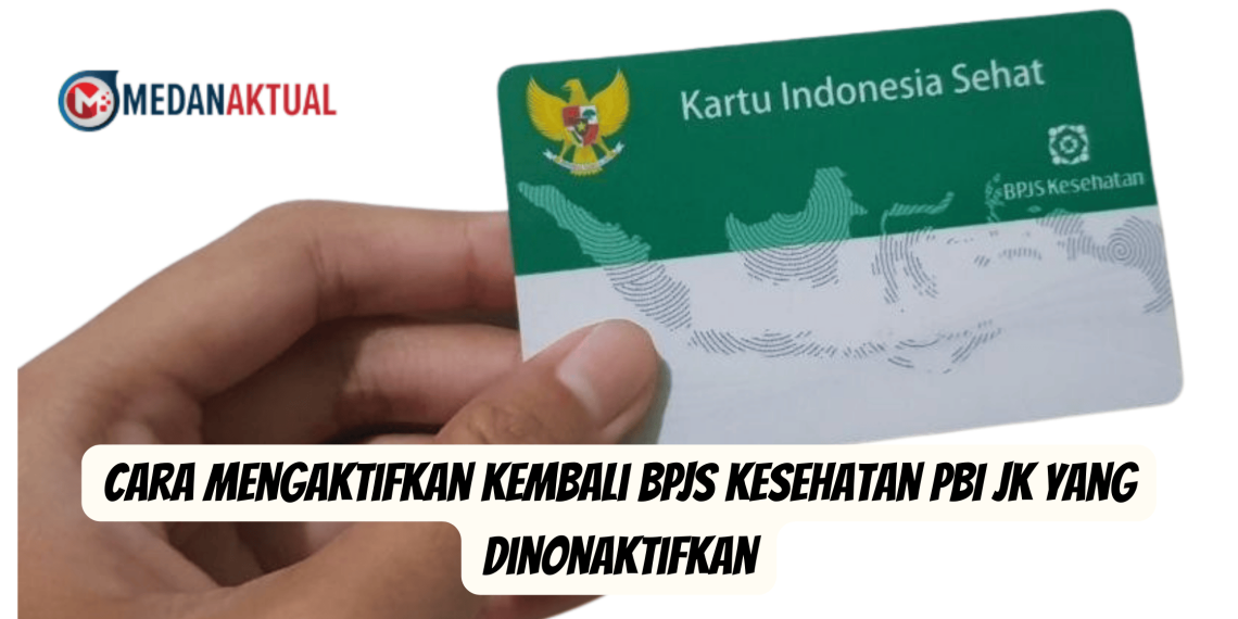 Cara Mengaktifkan Kembali BPJS Kesehatan PBI JK yang Dinonaktifkan