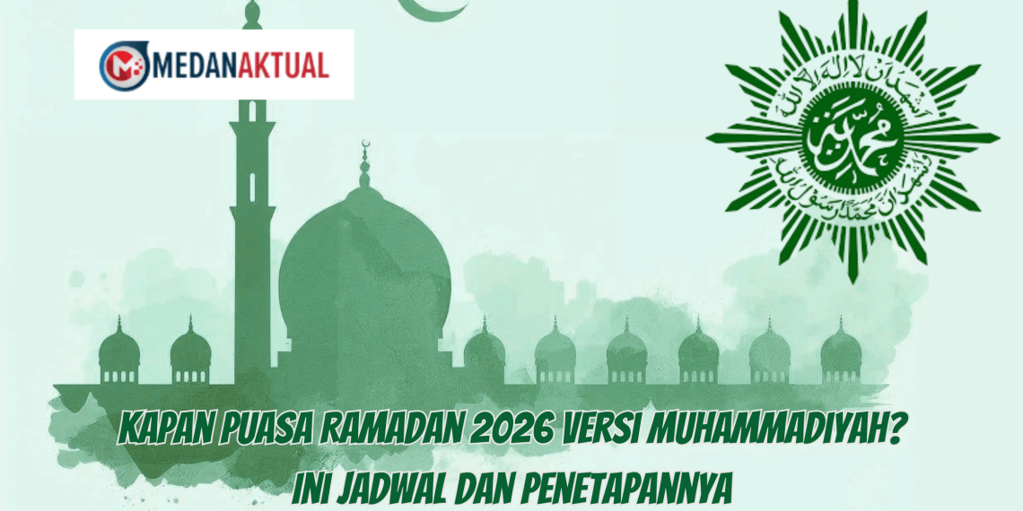 Kapan Puasa Ramadan 2026 Versi Muhammadiyah? Ini Jadwal dan Penetapannya