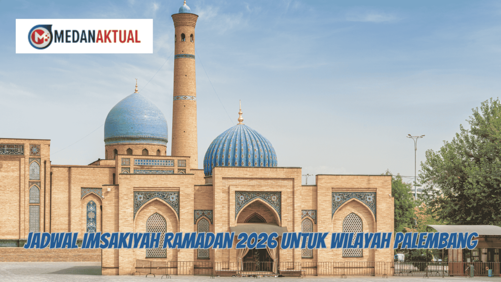 Jadwal Imsakiyah Ramadan 2026 untuk Wilayah Palembang
