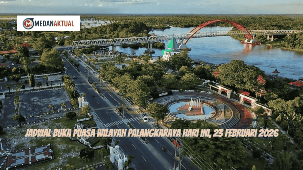 Jadwal Buka Puasa Wilayah Palangkaraya Hari Ini, 23 Februari 2026