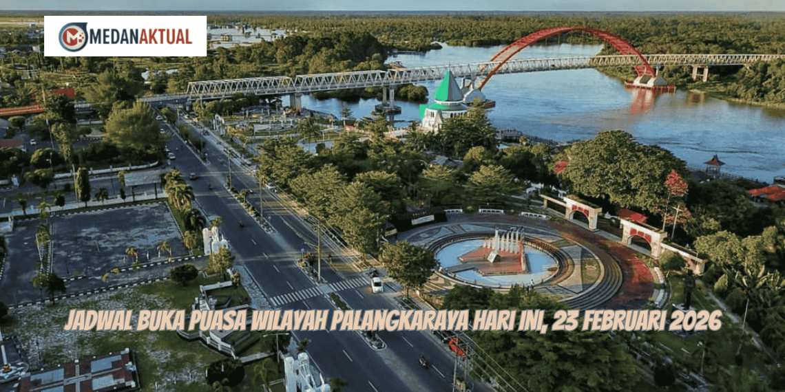 Jadwal Buka Puasa Wilayah Palangkaraya Hari Ini, 23 Februari 2026