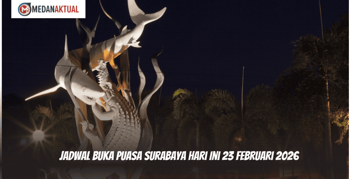 Jadwal Buka Puasa Surabaya Hari Ini 23 Februari 2026