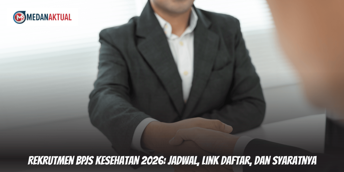 Rekrutmen BPJS Kesehatan 2026: Jadwal, Link Daftar, dan Syaratnya