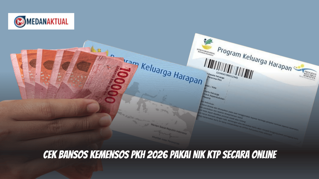 Cek Bansos Kemensos PKH 2026 Pakai NIK KTP Secara Online