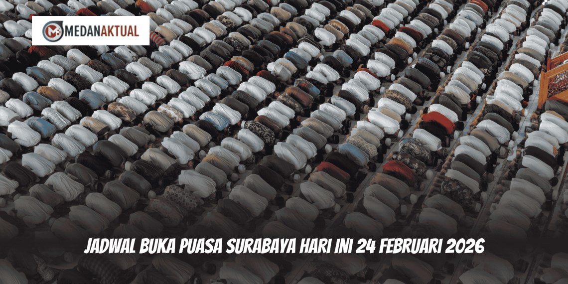 Jadwal Buka Puasa Surabaya Hari Ini 24 Februari 2026