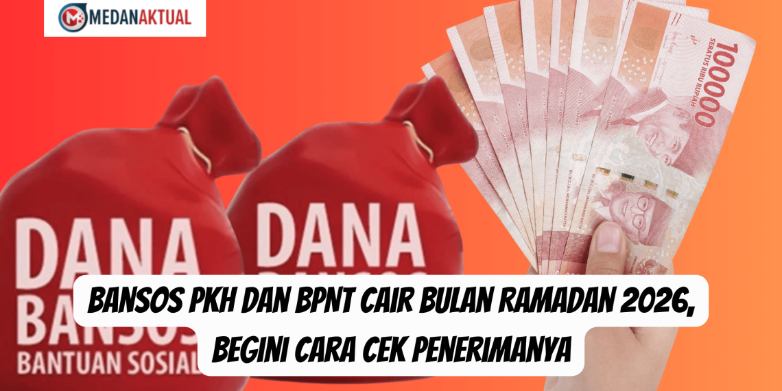 Bansos PKH dan BPNT Cair Bulan Ramadan 2026, Begini Cara Cek Penerimanya