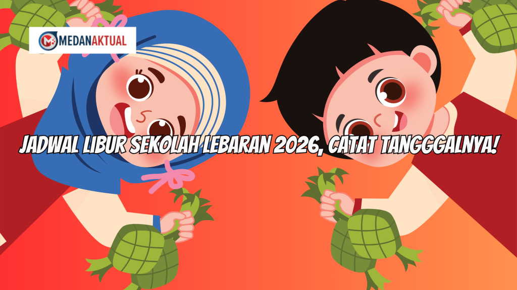 Jadwal Libur Sekolah Lebaran 2026, Catat Tangggalnya!