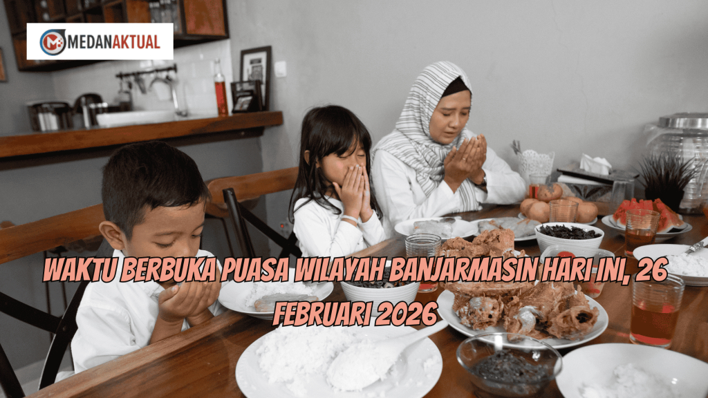 Waktu Berbuka Puasa Wilayah Banjarmasin Hari Ini, 26 Februari 2026