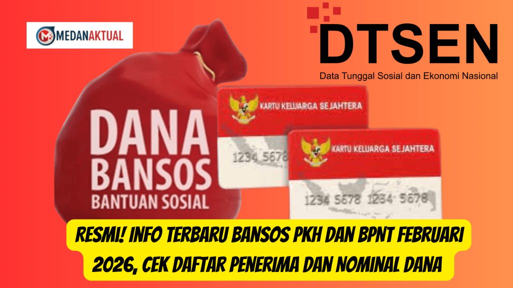 Resmi! Info Terbaru Bansos PKH dan BPNT Februari 2026, Cek Daftar Penerima dan Nominal Dana