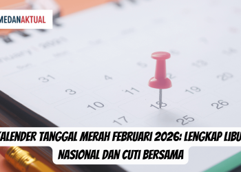Kalender Tanggal Merah Februari 2026: Lengkap Libur Nasional dan Cuti Bersama
