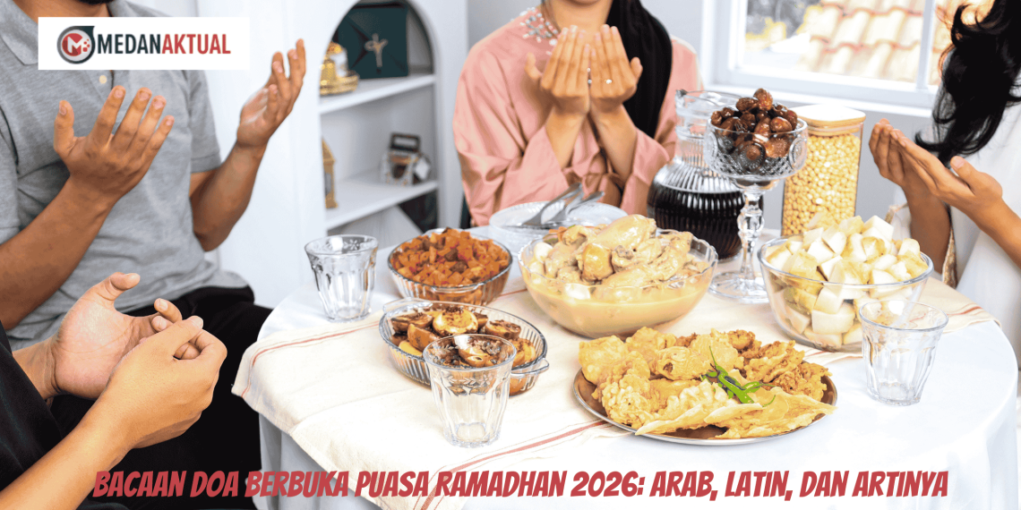 Bacaan Doa Berbuka Puasa Ramadhan 2026: Arab, Latin, dan Artinya