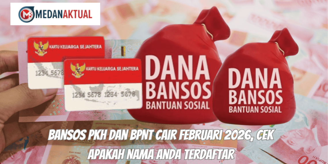 Bansos PKH dan BPNT Cair Februari 2026, Cek Apakah Nama Anda Terdaftar