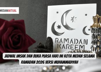 Jadwal Imsak dan Buka Puasa Hari Ini Kota Medan Selama Ramadan 2026 Versi Muhammadiyah