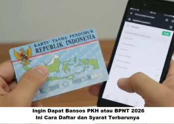 Ingin Dapat Bansos PKH atau BPNT 2026? Ini Cara Daftar dan Syarat Terbarunya