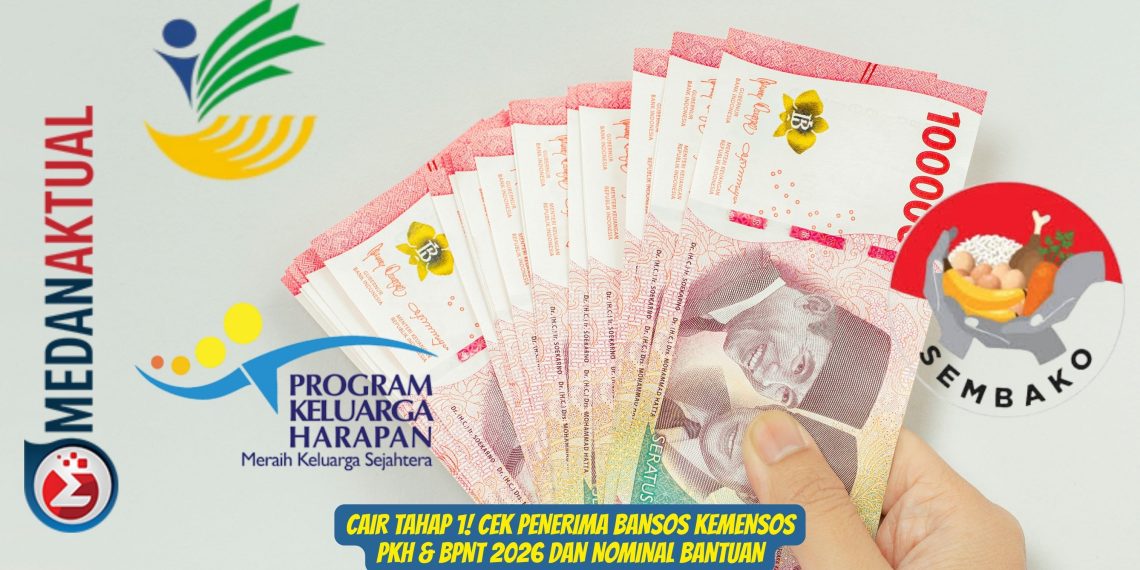 Cair Tahap 1! Cek Penerima Bansos Kemensos PKH & BPNT 2026 dan Nominal Bantuan