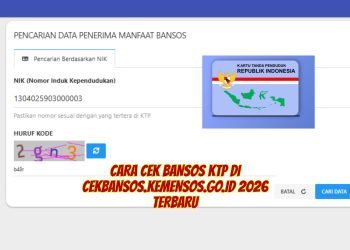 Cara Cek Bansos KTP di Cekbansos.kemensos.go.id 2026 Terbaru