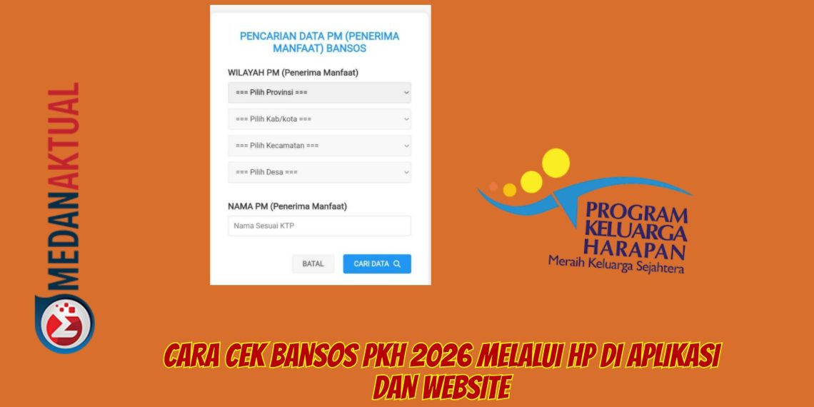 Cara Cek Bansos PKH 2026 Melalui HP di Aplikasi dan Website