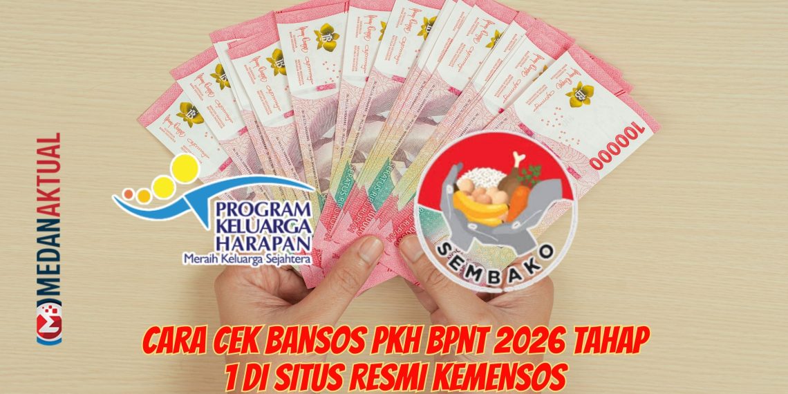 Cara Cek Bansos PKH BPNT 2026 Tahap 1 di Situs Resmi Kemensos
