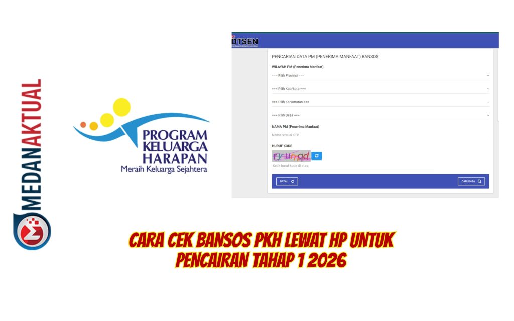 Cara Cek Bansos PKH Lewat HP Untuk Pencairan Tahap 1 2026