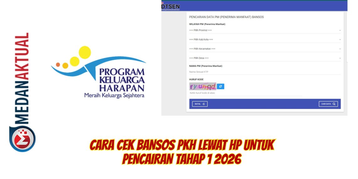 Cara Cek Bansos PKH Lewat HP Untuk Pencairan Tahap 1 2026