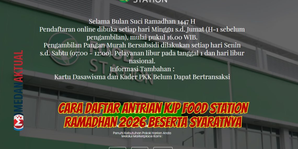 Cara Daftar Antrian KJP Food Station Ramadhan 2026 Beserta Syaratnya