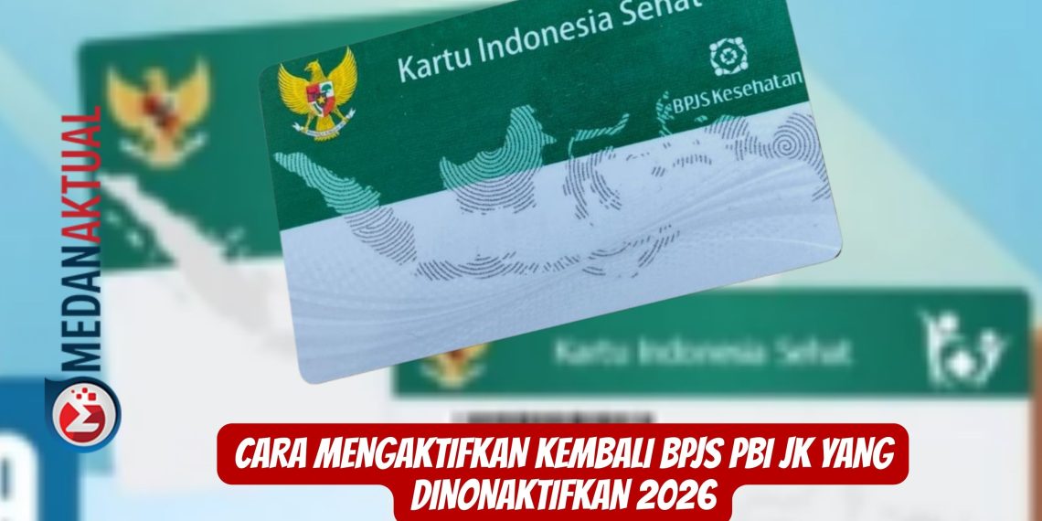 Cara Mengaktifkan Kembali BPJS PBI JK yang Dinonaktifkan 2026