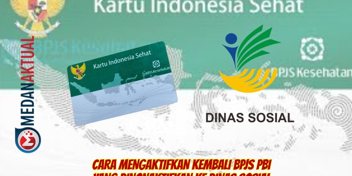 Cara Mengaktifkan Kembali BPJS PBI yang Dinonaktifkan ke Dinas Sosial