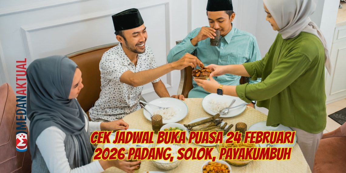 Cek Jadwal Buka Puasa 24 Februari 2026 Padang, Solok, Payakumbuh