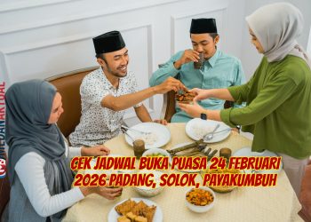 Cek Jadwal Buka Puasa 24 Februari 2026 Padang, Solok, Payakumbuh
