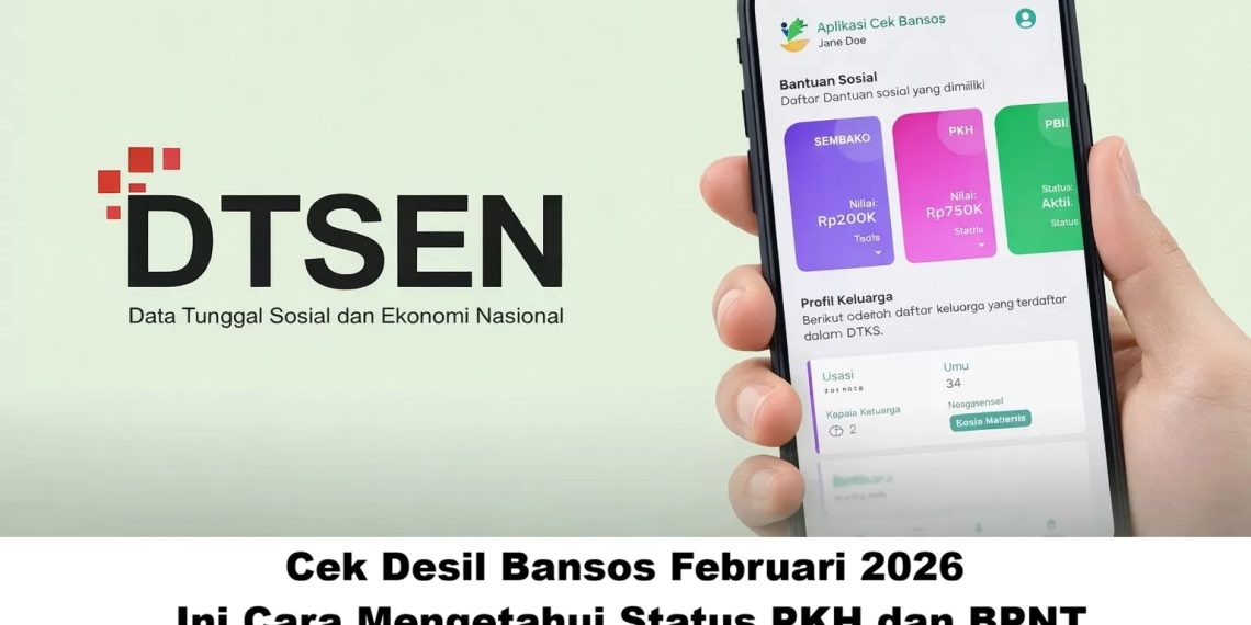 Cek Desil Bansos Februari 2026, Ini Cara Mengetahui Status PKH dan BPNT