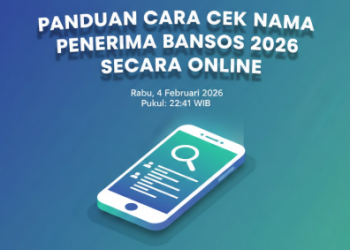 Panduan Cara Cek Nama Penerima Bansos 2026 Secara Online