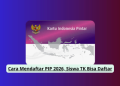 Cara Mendaftar PIP 2026, Siswa TK Bisa Daftar