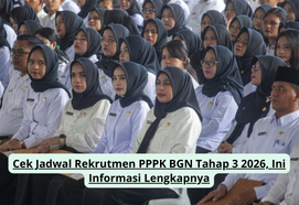 Cek Jadwal Rekrutmen PPPK BGN Tahap 3 2026, Ini Informasi Lengkapnya