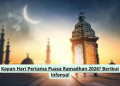 Kapan Hari Pertama Puasa Ramadhan 2026? Berikut Infonya!