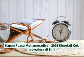 Kapan Puasa Muhammadiyah 2026 Dimulai? Cek Jadwalnya di Sini!