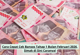 Cara Cepat Cek Bansos Tahap 1 Bulan Februari 2026, Simak di Sini Caranya!