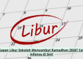 Kapan Libur Sekolah Menyambut Ramadhan 2026? Cek Infonya di Sini!