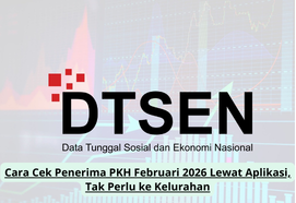 Cek Desil DTSEN 2026 Simak Cara Mudahnya di Sini!