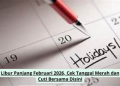Libur Panjang Februari 2026, Cek Tanggal Merah dan Cuti Bersama Disini