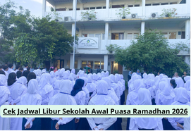 Cek Jadwal Libur Sekolah Awal Puasa Ramadhan 2026